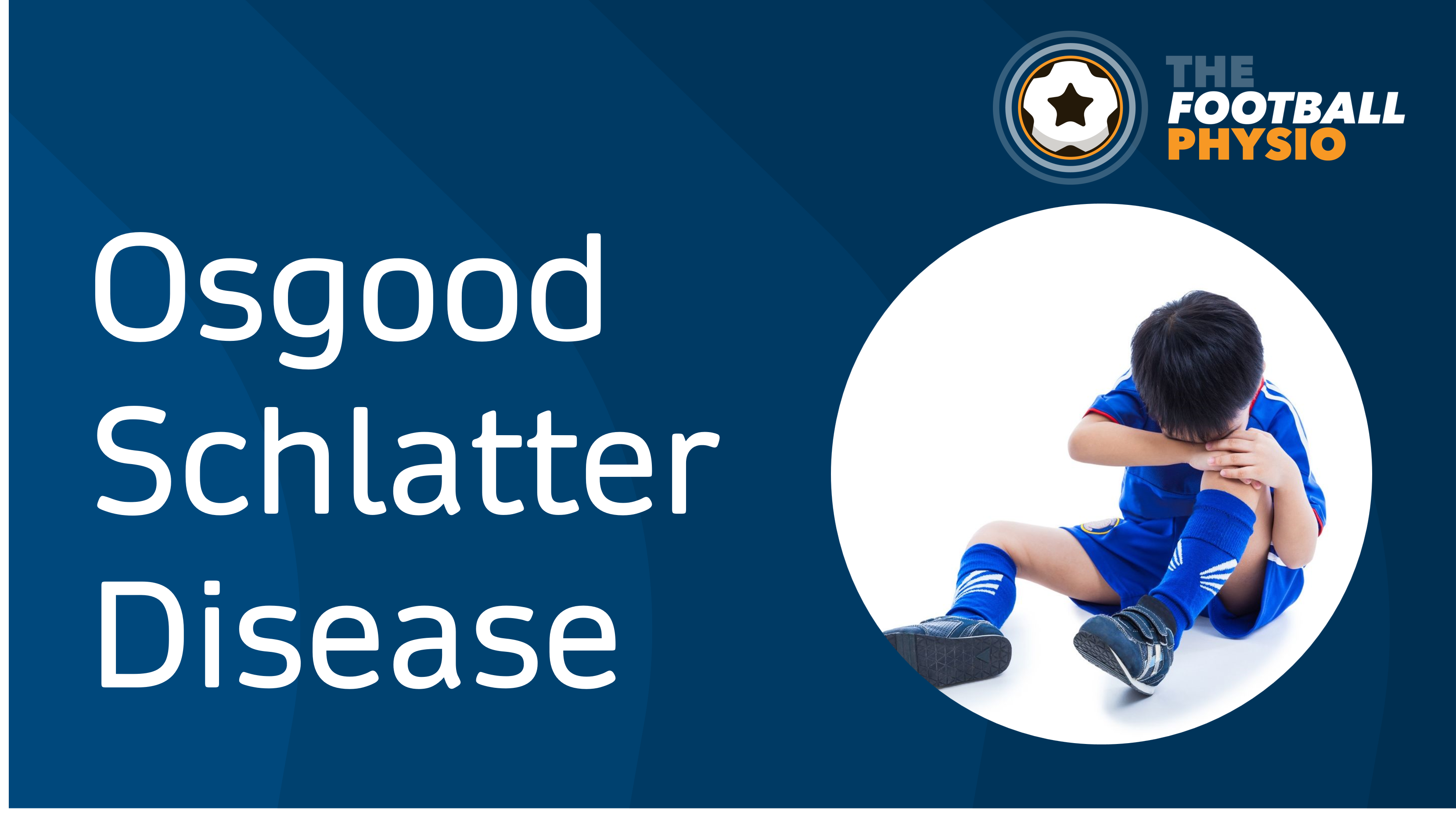 Osgood-Schlatter Disease in Football Players - The Football Physio